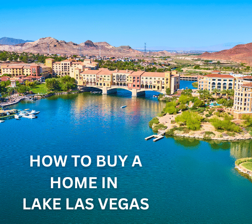 How To Buy A New Home In Lake Las Vegas